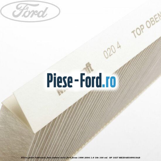 Filtru polen/habitaclu fara carbon activ Ford Focus 1998-2004 1.6 16V 100 cai  #3165612A83